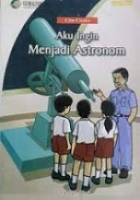 Image of Aku Ingin Menjadi Astronot