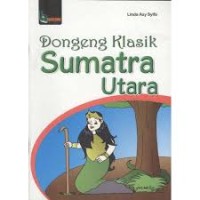 Image of Dongeng Klasik Sumatera Utara