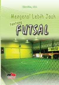 Image of Mengenal Lebih Jauh tentang Futsal