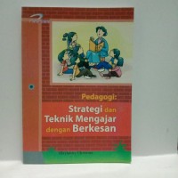 Image of Pedagogi : Strategi dan Teknik Mengajaar dengan Berkesan
