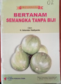 Image of Bertanam Semangka Tanpa Biji